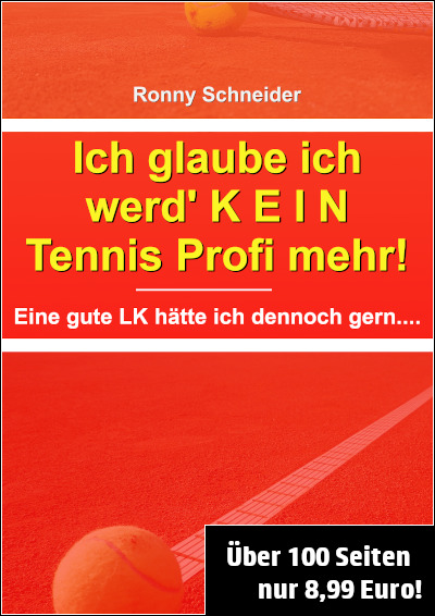 Tennis eBook Ich glaub ich werd kein Tennis Profi mehr