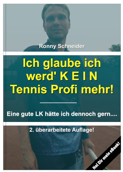 Mein Tennis eBook - Ich glaube ich werd' kein Tennis Profi mehr!