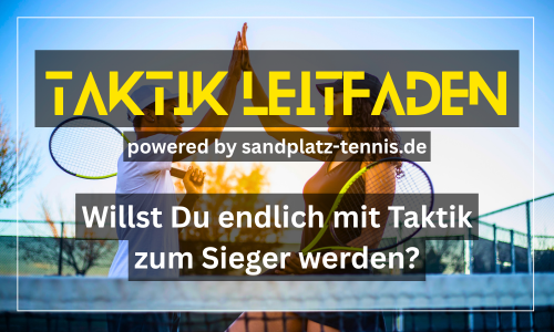 der Tennis Taktik Leitfaden als Ratgeber